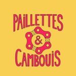 Paillettes & Cambouis